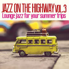 Jazz On The Highway Vol. 3